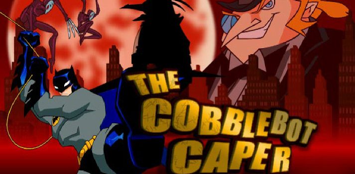 Batman the CobbleBot Caper