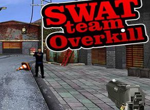 Swat Team Overkill