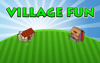 Village Fun