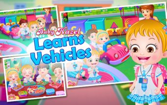 Baby Hazel Learns Vehicles